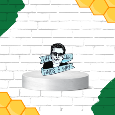 Life Uh.. Finds A Way Enamel Pin Ireland