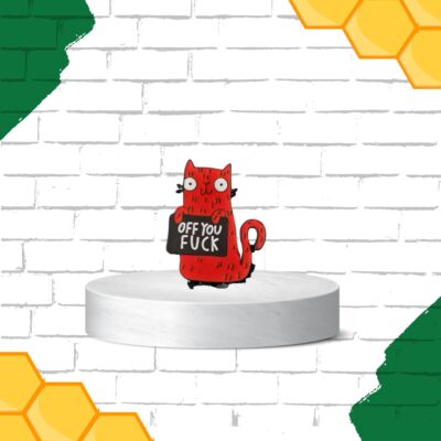 Off You Fuck - Cat Enamel Pin Ireland